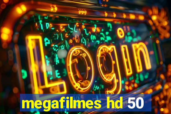 megafilmes hd 50